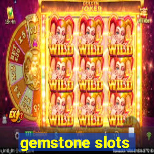 gemstone slots