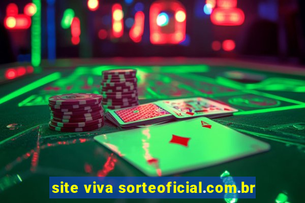 site viva sorteoficial.com.br