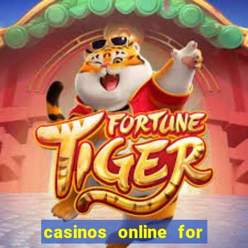 casinos online for real money