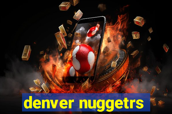 denver nuggetrs