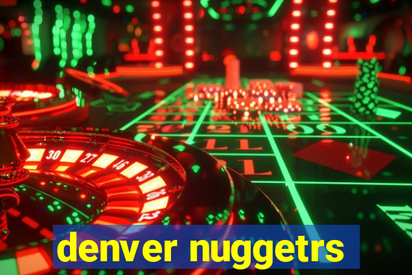 denver nuggetrs