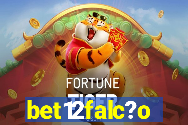 bet12falc?o