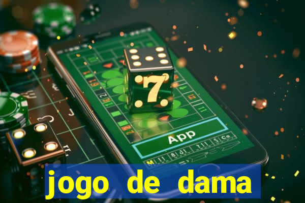 jogo de dama valendo dinheiro