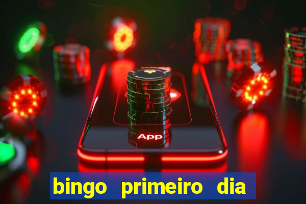 bingo primeiro dia de aula