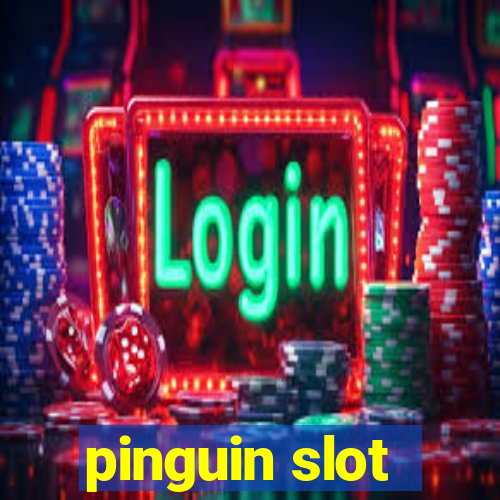 pinguin slot