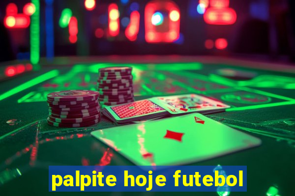 palpite hoje futebol