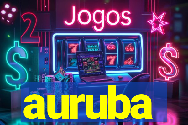 auruba