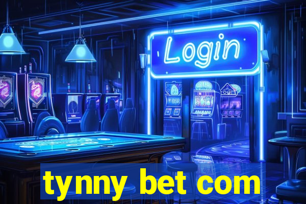 tynny bet com