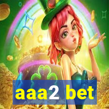 aaa2 bet