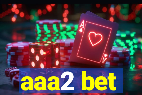 aaa2 bet