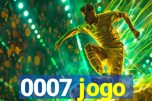 0007 jogo