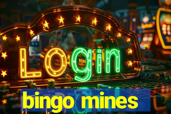 bingo mines