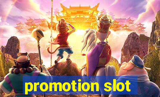 promotion slot