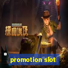 promotion slot