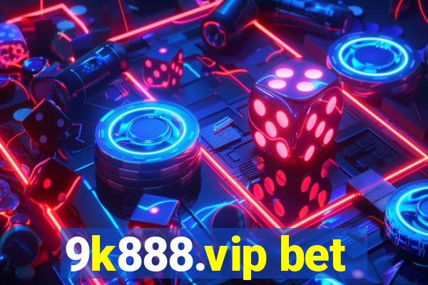 9k888.vip bet