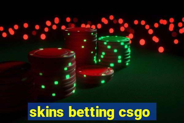 skins betting csgo