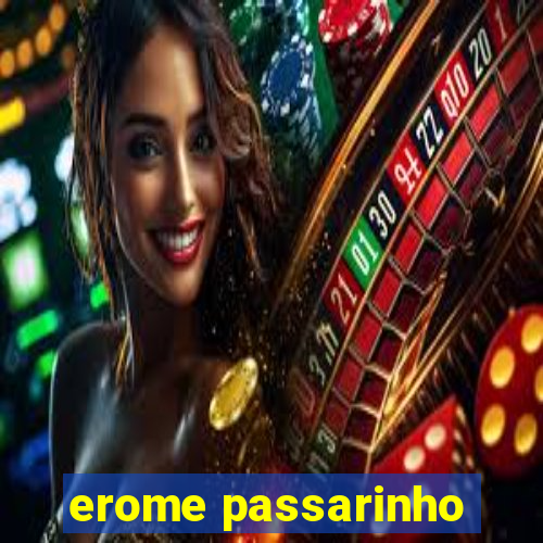 erome passarinho