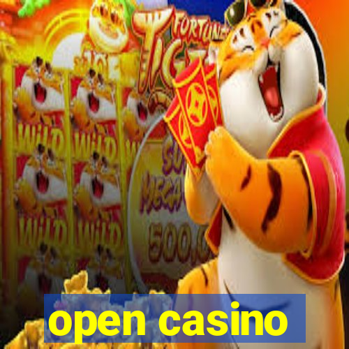 open casino