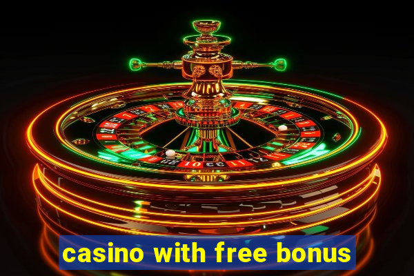 casino with free bonus