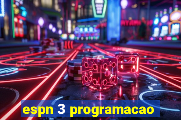 espn 3 programacao