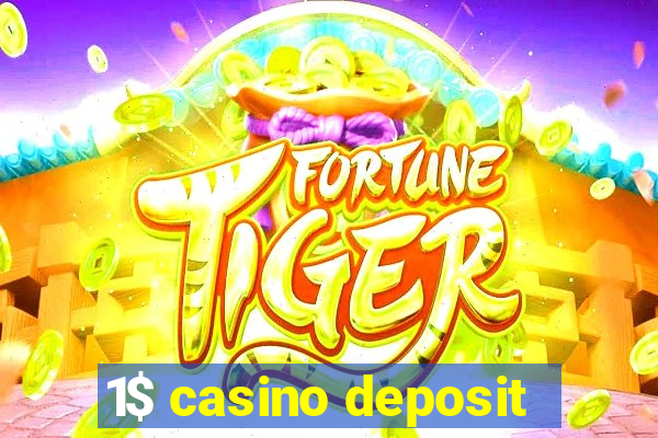 1$ casino deposit