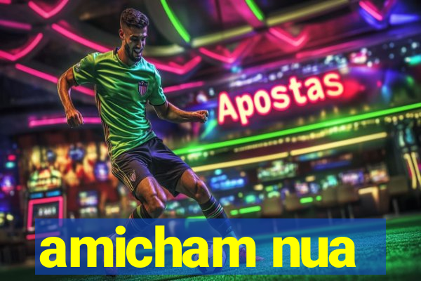 amicham nua