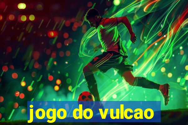 jogo do vulcao