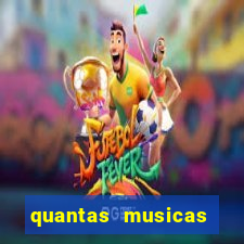 quantas musicas existem no mundo