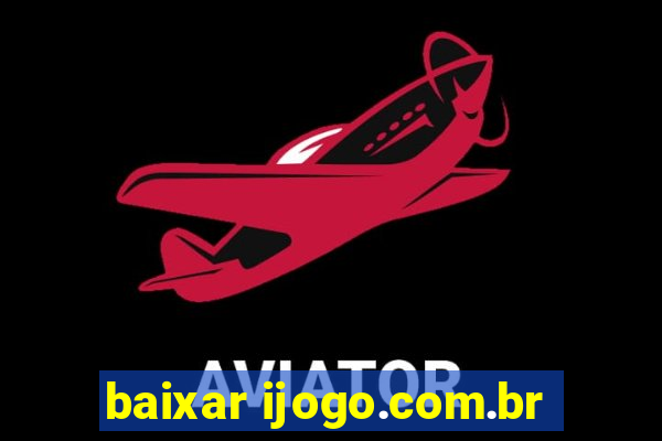 baixar ijogo.com.br