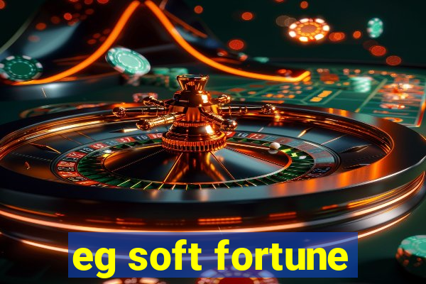 eg soft fortune