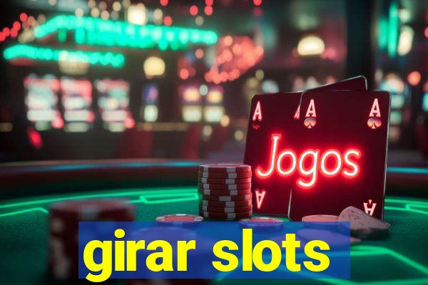 girar slots