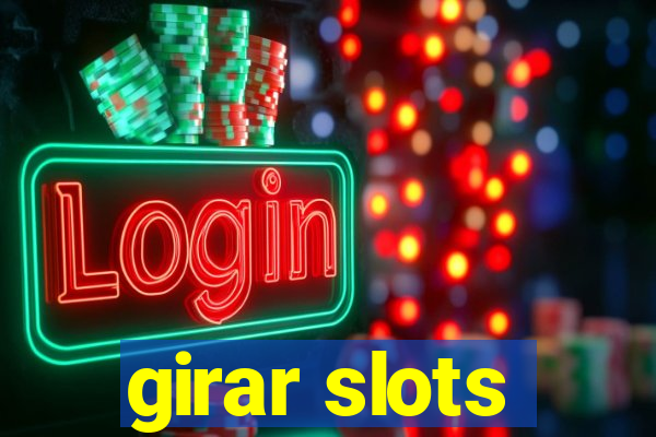 girar slots