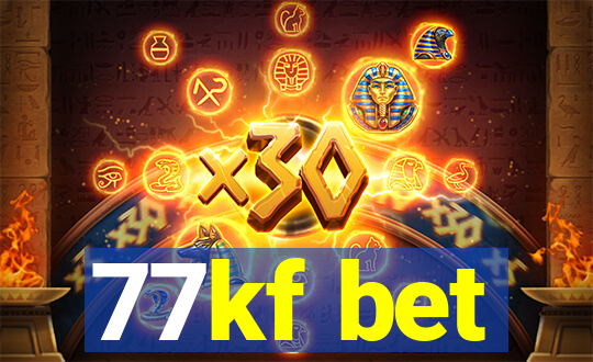 77kf bet