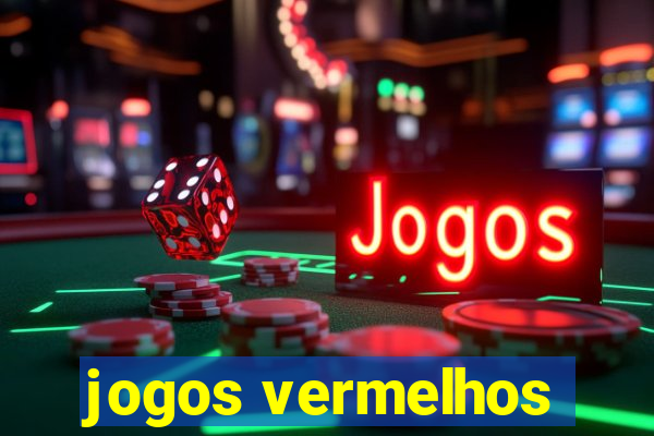 jogos vermelhos