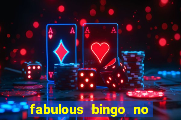 fabulous bingo no deposit bonus code