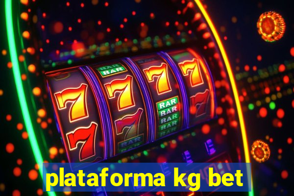 plataforma kg bet