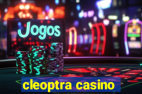 cleoptra casino