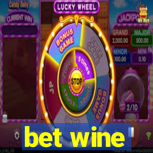 bet wine