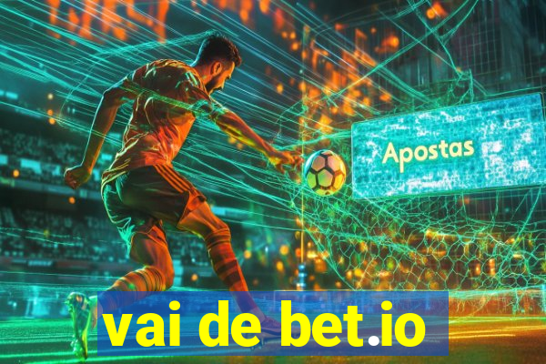 vai de bet.io