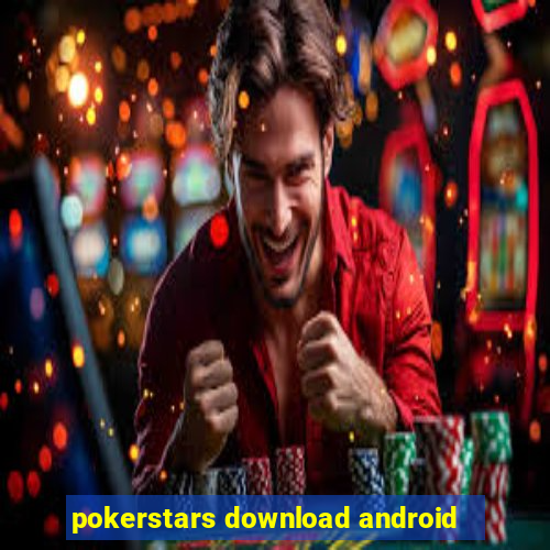 pokerstars download android