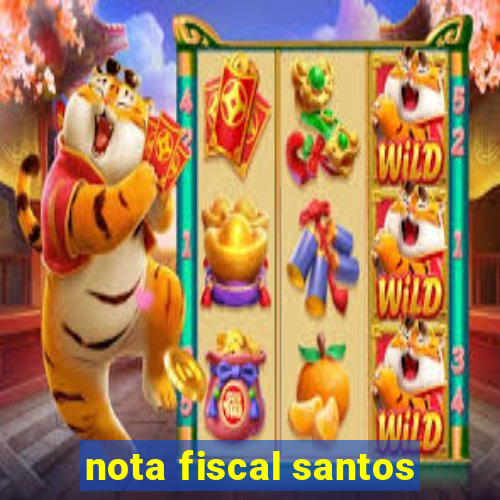 nota fiscal santos