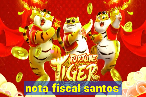 nota fiscal santos