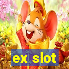 ex slot