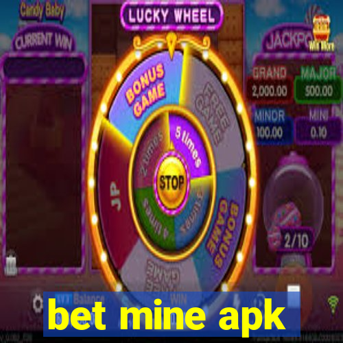 bet mine apk