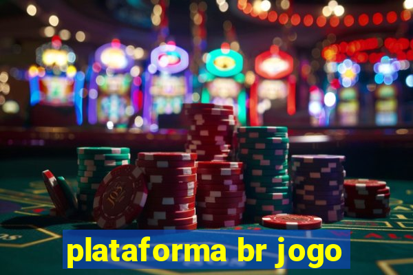 plataforma br jogo