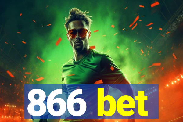 866 bet