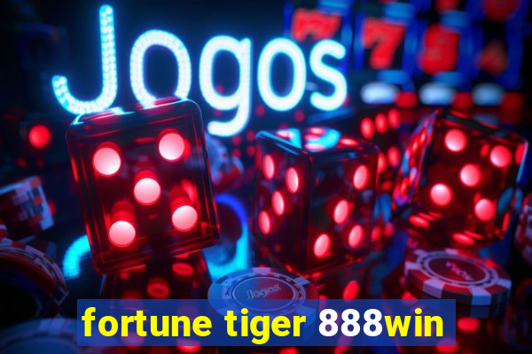 fortune tiger 888win