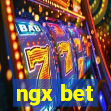 ngx bet