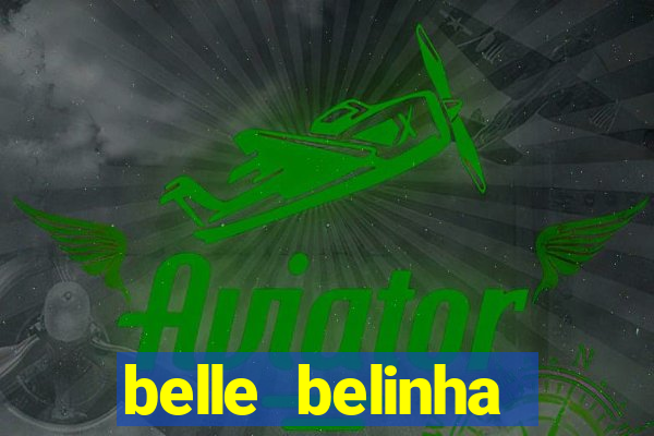 belle belinha vazados telegram