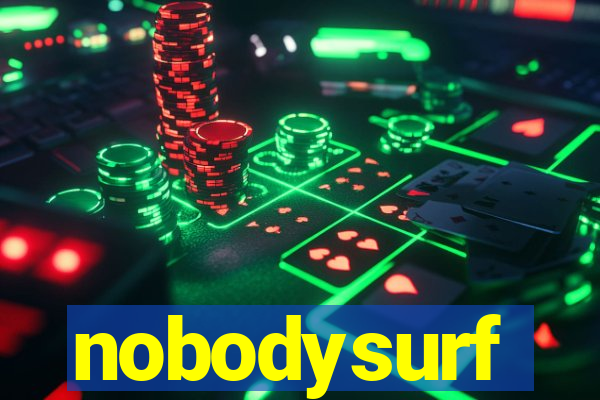 nobodysurf supporters club